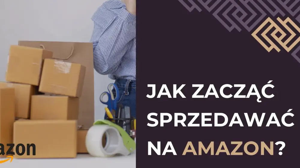 Jak zacząć sprzedaż na Amazon i Allegro? Poradnik dla firm