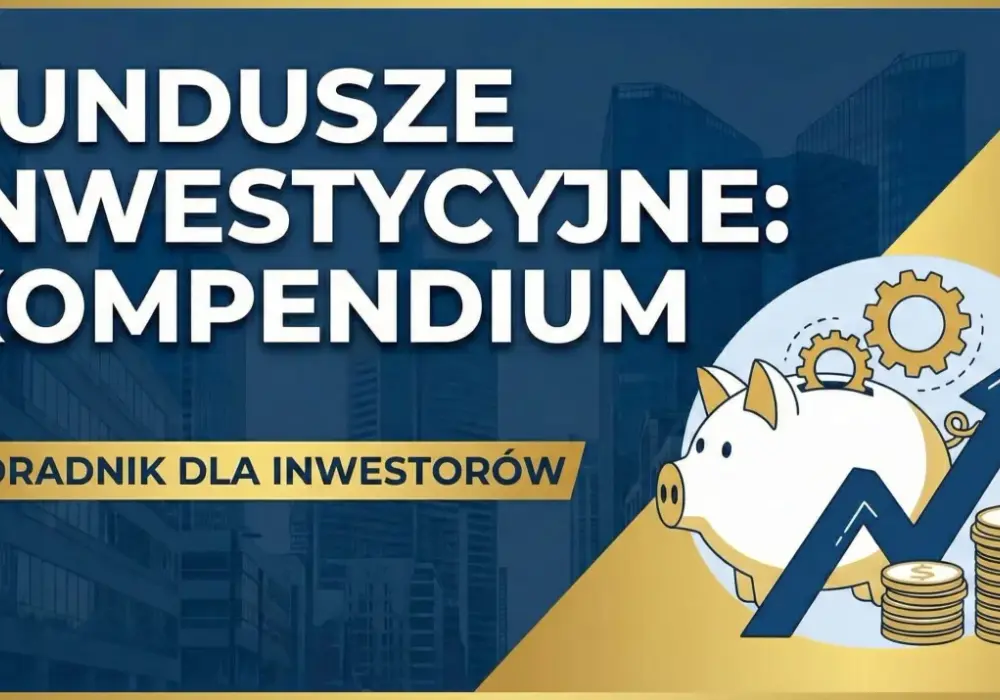 Jak analizować fundusze? Rankingi, ryzyko i ochrona kapitału