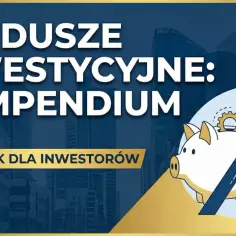 Jak czytać rankingi funduszy inwestycyjnych, by nie stracić kapitału? Poradnik dla inwestorów z grafiką świnki-skarbonki i rosnącym wykresem.