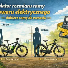 Kalkulator rozmiaru ramy roweru elektrycznego: dobierz ramę do wzrostu. Oblicz idealny rozmiar ramy roweru dla siebie, korzystając z miarki i kalkulatora.