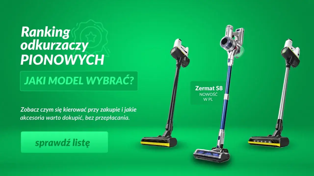 Ranking najlepsze odkurzacze pionowe z wymienną baterią. Zobacz, jaki model wybrać i sprawdź listę.