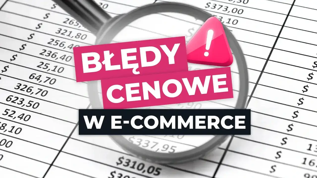 Błędy cenowe w e-commerce. Lupa nad tabelą z cenami, ostrzeżenie o manipulacji cenowej i dynamicznym ustalaniu cen.