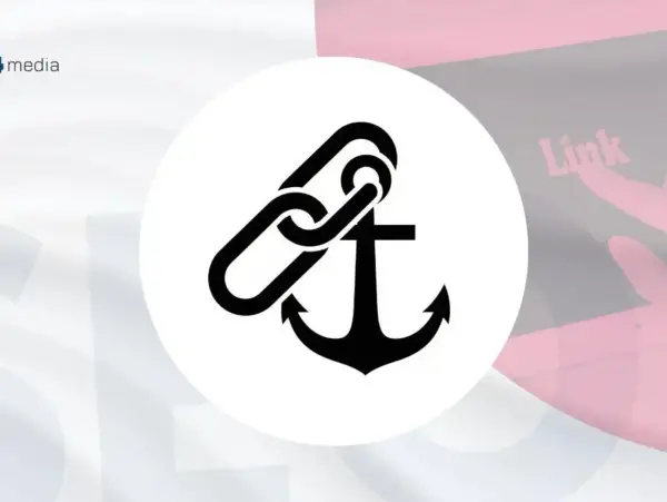 Anchor text - jak dobierać go naturalnie i skutecznie?